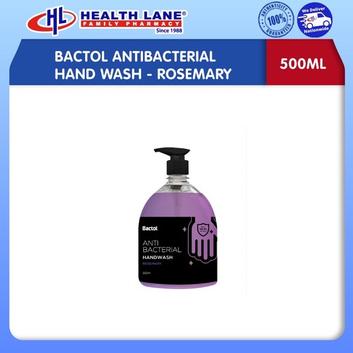 BACTOL ANTI-BACTERIAL HAND WASH- ROSEMARY (500ML) BACTOL ANTI-BACTERIAL HAND WASH- ROSEMARY (500ML)